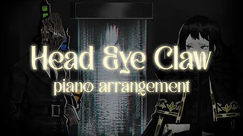 Studio EIM - Head Eye Claw piano arrangement [피아노 편곡]