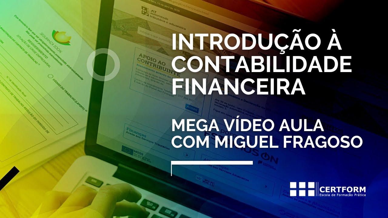 📝 Introdução à Contabilidade Financeira - Mega Vídeo Aula com Miguel Fragoso