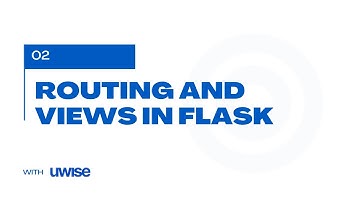 002 Flask Routing:  Your App