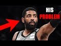 The REAL Problem With Kyrie Irving In The NBA (Ft. Nets, LeBron James, & Some Interviews)