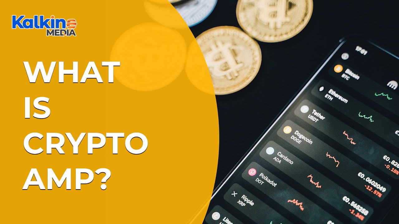 What is Crypto Amp?