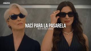 Lady Gaga & Doechii - Runway (Sub Español ) The Devil Wears Prada 2