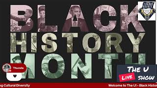 The U - Black History Month Program 2021
