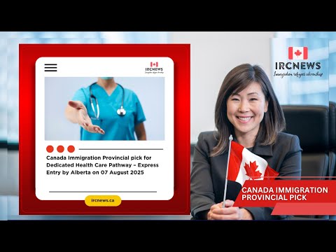 Canada Immigration Provincial pick for Dedicated Health Care Pathway – Express Entry | Alberta