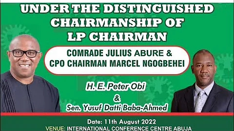 Peter Obi And Baba-Ahmed Datti's Speeches At The Coalition & Labour Party Summit In Abuja