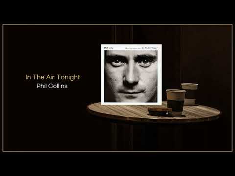 Phil Collins - In the Air Tonight / 2015 Remaster / FLAC