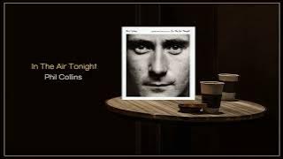 Phil Collins - In the Air Tonight / 2015 Remaster / FLAC