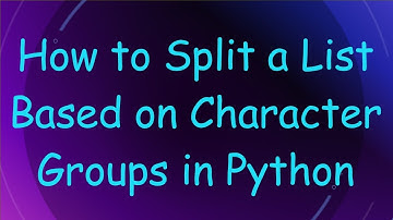 How to Split a List Based on Character Groups in Python