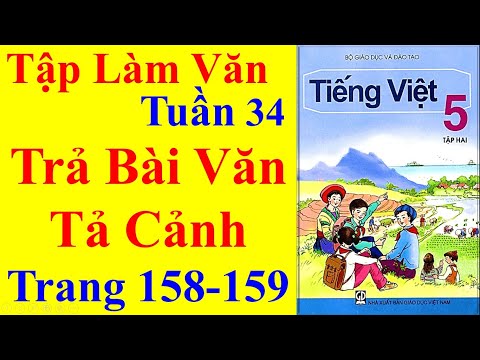 Video Tiếng Việt Lớp 5 Tuần 34 Tập Làm Văn - Trả Bài Văn Tả... - youtube
