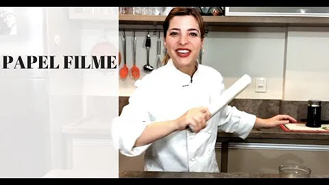 Como usar corretamente o papel filme?