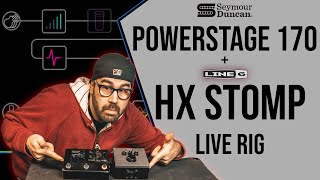 Line 6 HX Stomp + Seymour Duncan Powerstage 170 LIVE RIG