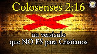 Colosenses 2:16: Un versículo que no es para Cristianos