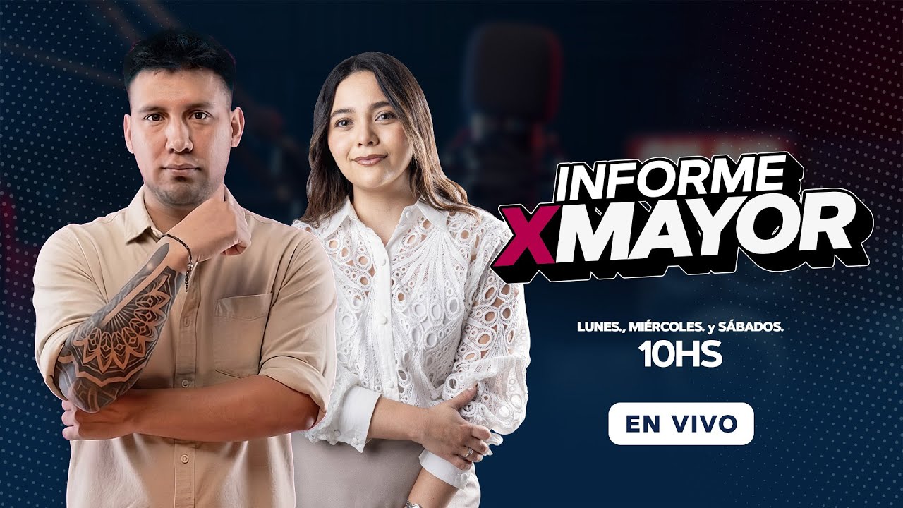 U LIVE | INFORME POR MAYOR