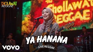 YA HANANA (Live Sholawat Reggae) - HIJABI RIDDIM | SHOLAWAT NABI | SHOLAWAT MERDU