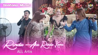 Rindu Aku Rindu Kamu  SENTONO MUSIC AMBYARRR  Voc ALL Artis Live PAPAR