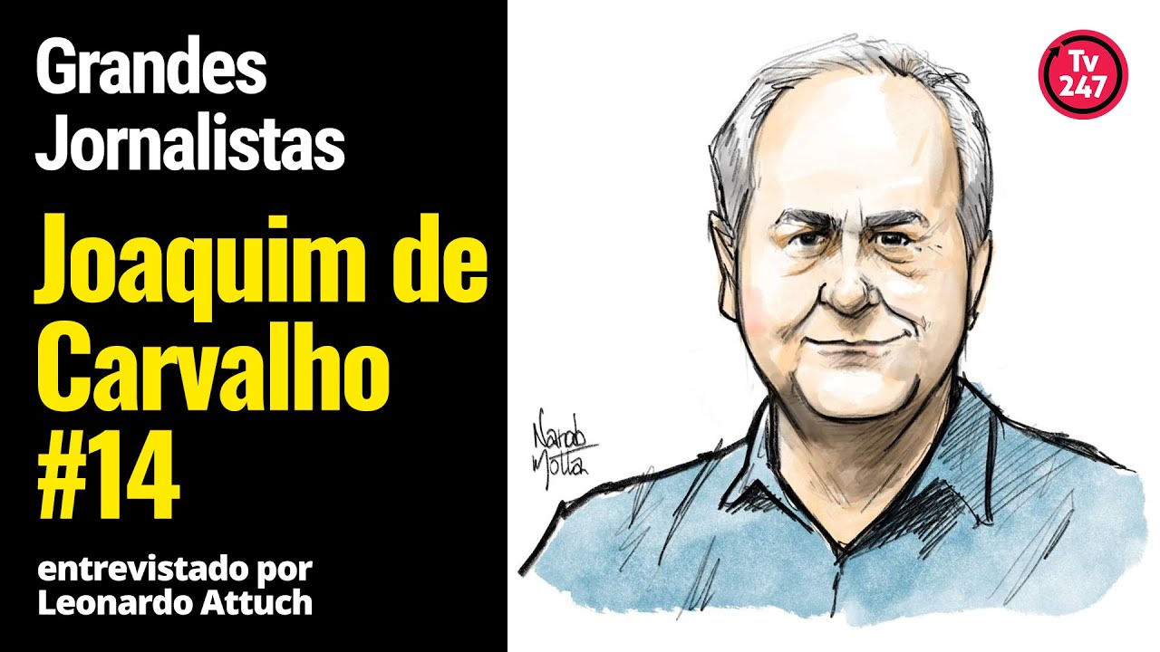 Grandes jornalistas: Joaquim de Carvalho #14 - YouTube