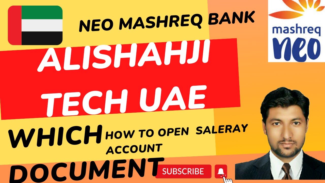 How To Open Account In Mashreq Bank Neo Salary Account I N UAE With Out how-to-open-account-in-mashreq-bank-neo-salary-account-i-n-uae-with-out