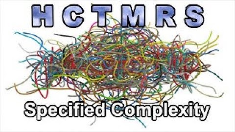 How Creationism Taught Me Real Science 97 Specified Complexity