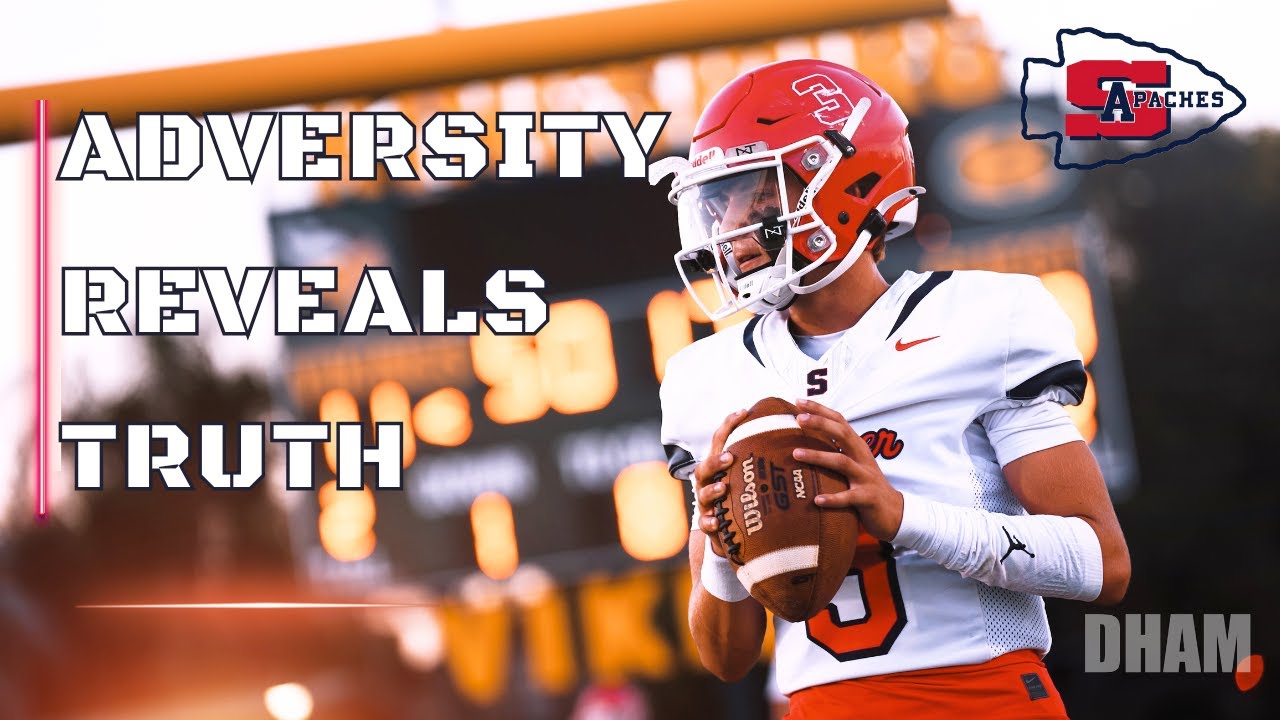 Sanger Apaches Hype Video ADVERSITY REVEALS TRUTH 2025
