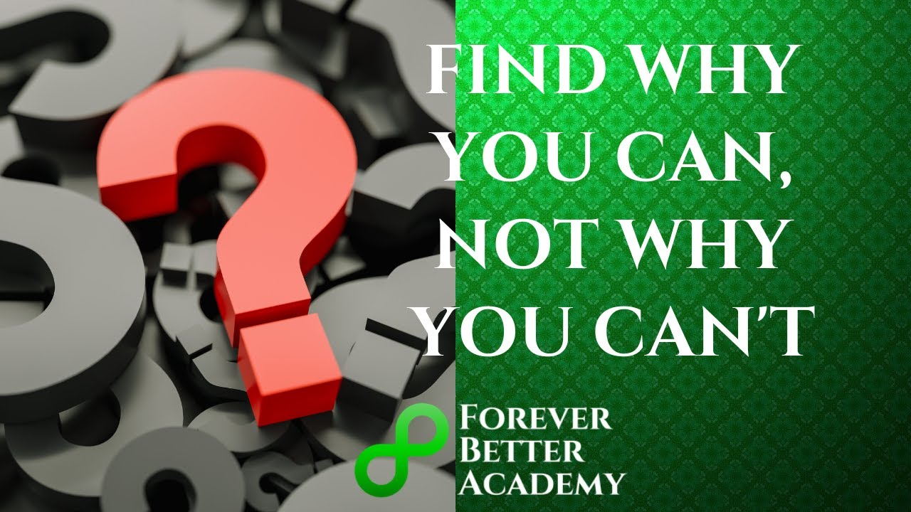 Find why you can - not why you can't. - YouTube