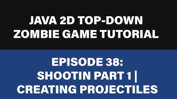 Java 2D Zombie Game Tutorial - 38 Shooting part 1 | Creating Projectiles
