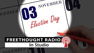 Midterm Ballot Measures Threatening Church-State Separation | Freethought Radio