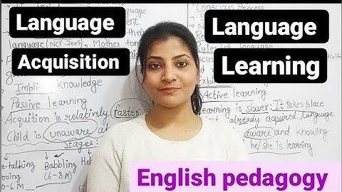 English pedagogy ||Language Acquisition and Language learning (Difference) CTET2020.