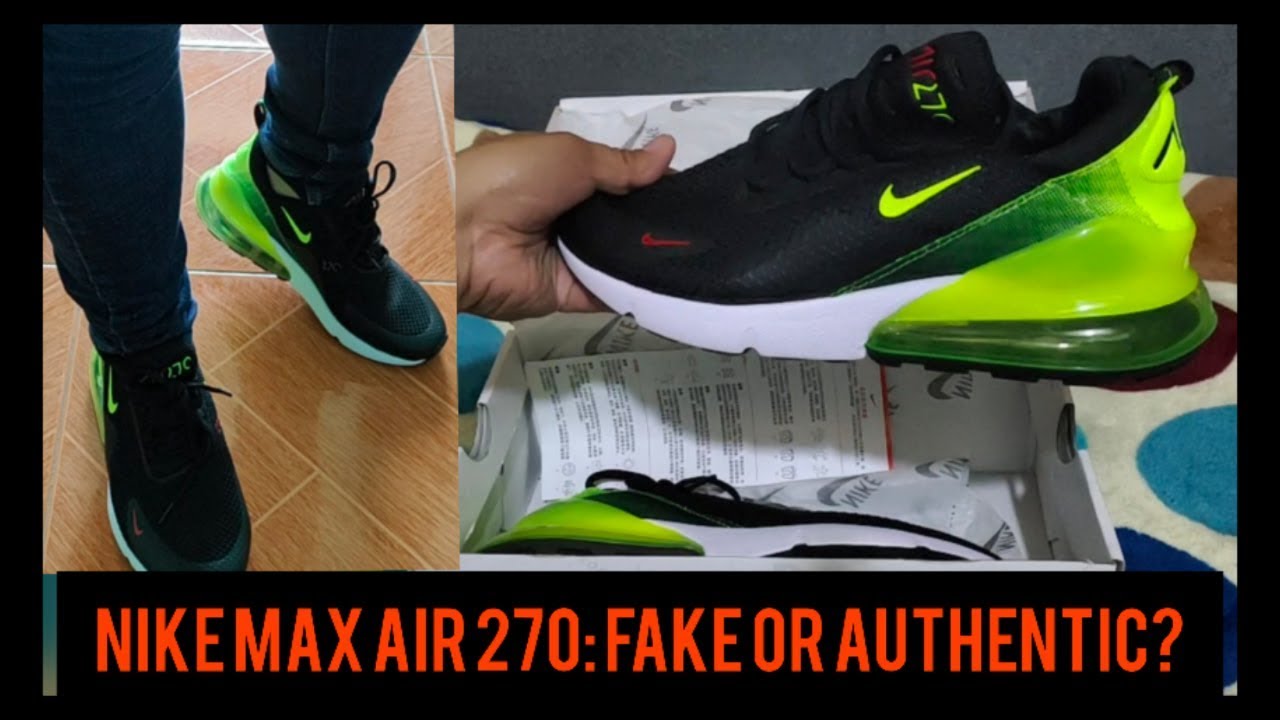 FAKE OR AUTHENTIC? Final Review of Nike Air Max 270 I Got From Roadside Vendor - YouTube