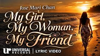 Download lagu Jose Mari Chan, Janet Basco - My Girl, My Woman, My Friend