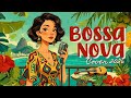 Soft Jazz Bossa 🌞🎶Easy Listening for Calm Hours 𝒆𝒂𝒔𝒚 𝒇𝒆𝒆𝒍
