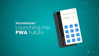 Wavemaker Launching Progressive Web Apps