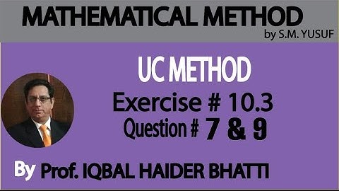 Ch# 10 Method of Undetermined Coefficient (UC Method) Ex 10.3 Q7, Q9 _ Method by S.M. Yusuf