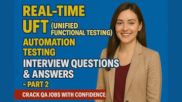 🔥 Real-Time UFT Automation Testing Interview Questions & Answers #2 | Crack QA Jobs with Confidence!