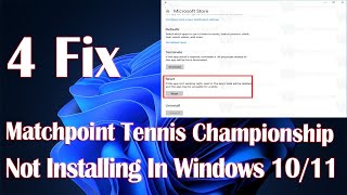 Matchpoint Tennis Championship Not Installing On Windows 11 - 4 Fix How To screenshot 3