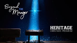 2024 Heritage Prep Christmas Program: Beyond the Manger