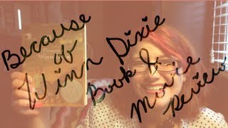 Because of Winn Dixie | Book & Movie Review
