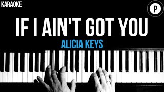 Alicia Keys - If I Ain't Got You Karaoke SLOWER Acoustic Piano Instrumental Cover Lyrics