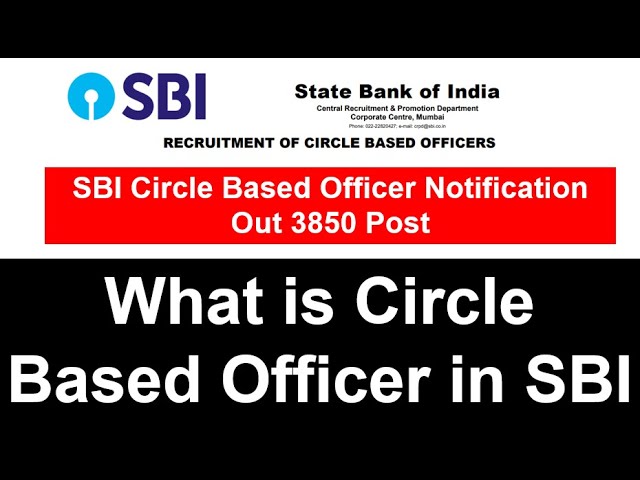 SBI Circle Based Officer Notification Out 3850 Post | What is ...