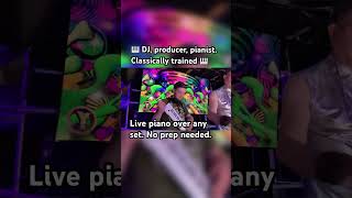 🎹 Live piano. No prep needed. #djlife #musicfestival #afterhours #pianoplayer #musicproducer