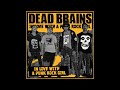 Dead Brains - "In Love with a Punk Rock Girl" Official Teaser Video