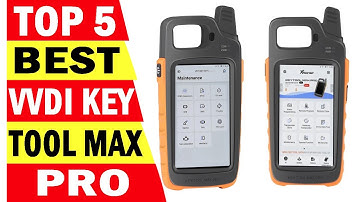 Top 5 Best VVDI Key Tool Max Pro In 2024 | Xhorse VVDI Key Tool Max Pro