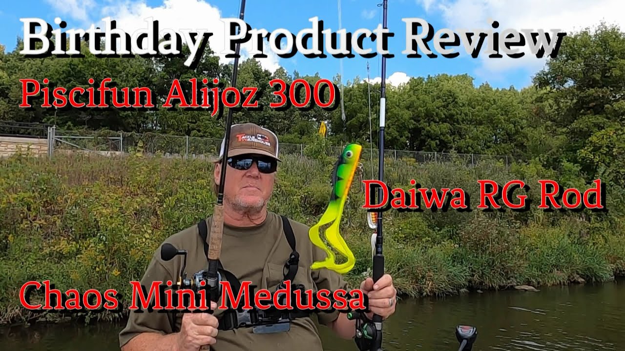 Birthday Product Review, Piscifun Alijoz, Daiwa RG, Chaos Medusa 