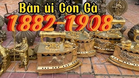 🔴🔴Bàn Ủi Con Gà 1908_1882 full Đồng - Tượng Đồng Xưa. Tối 1/11.#đồcổcầnthơ #đồcổ #đồphongthủy