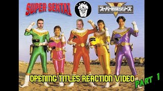 Super Sentai All Openings REACTION VIDEO PART 1