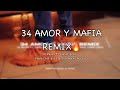 Jc Reyes Ft. Camin, Ecko, Pablo Chill-e, El Jincho, Harry Nach - 34 Amor y Mafia Remix (Lyrics)