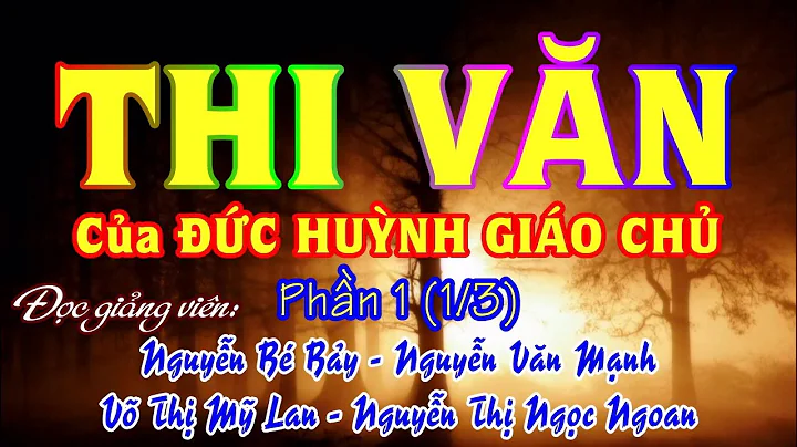 THI VN ca C HUNH GIO CH 1 (1/3) - B By - Vn Mnh - M Lan - Ngc Ngoan