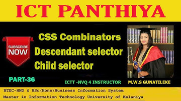 WEB DESIGN IN SINHALA (CSS) | PART 36 | Descendant Selector & Child selector| ICT PANTHIYA