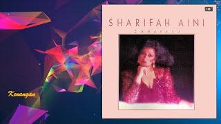 Kenangan  Sharifah Aini  