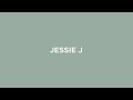 top 15 jessie j songs