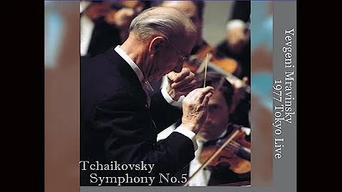 Tchaikovsky: Symphony No. 5 - Mravinsky (1977 Tokyo Live) / 차이코프스키: 교향곡 5번 - 므라빈스키